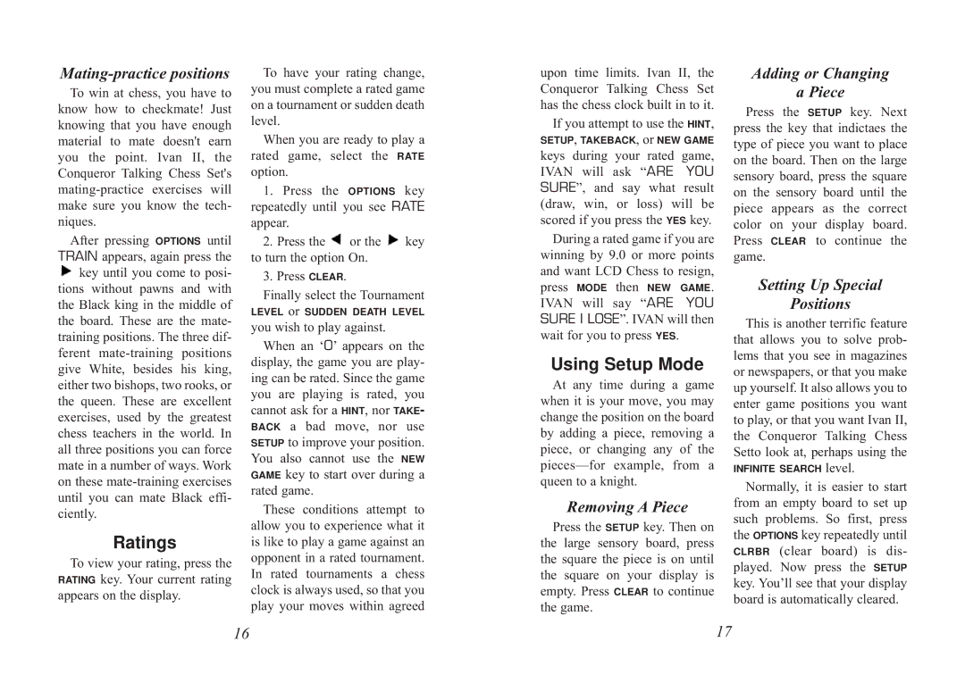 Excalibur electronic 712 manual Ratings, Using Setup Mode, Removing a Piece Press the Setup key. Then on, Are YOU 