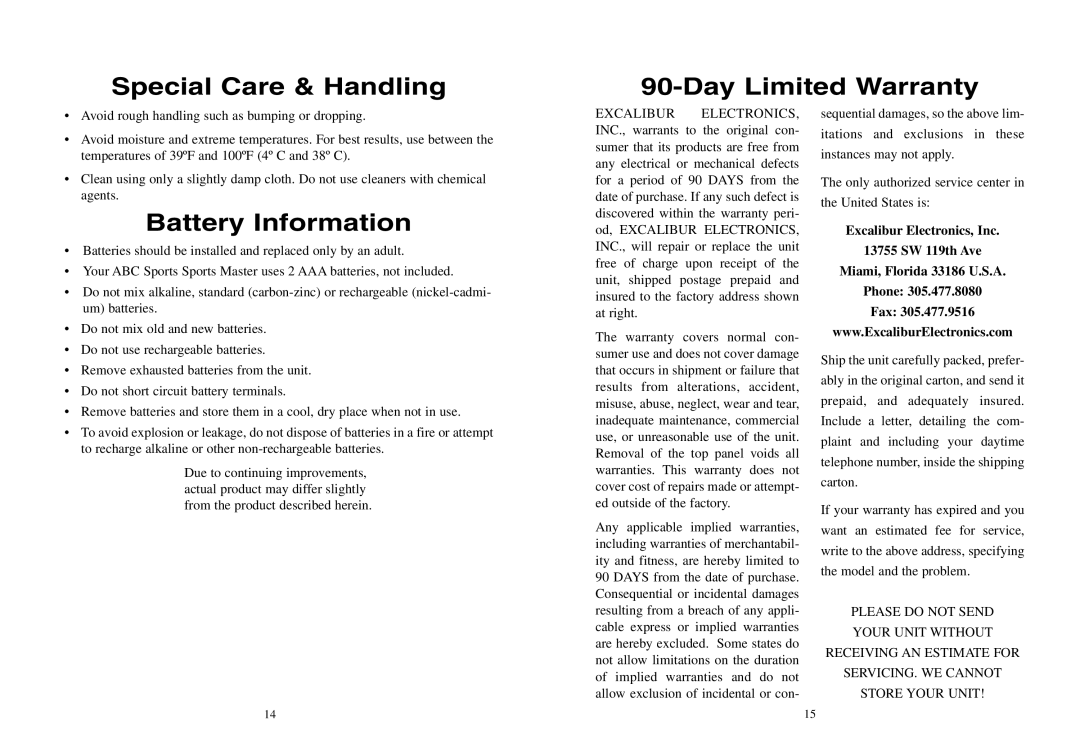 Excalibur electronic A04 manual Special Care & Handling Day Limited Warranty 