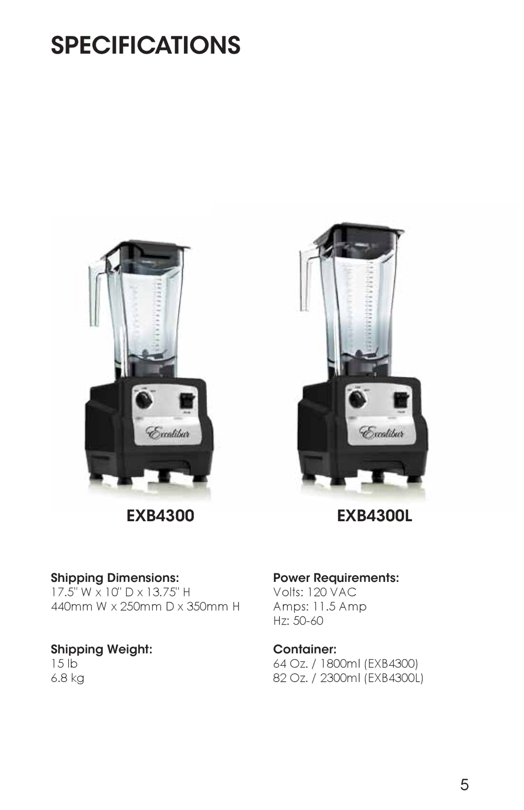 Excalibur electronic instruction manual Specifications, EXB4300 EXB4300L 