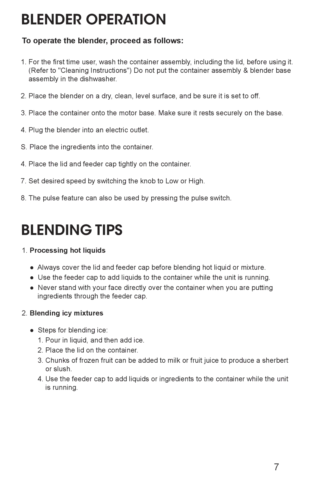 Excalibur electronic EXB4300 Blender Operation, Blending Tips, Processing hot liquids, Blending icy mixtures 