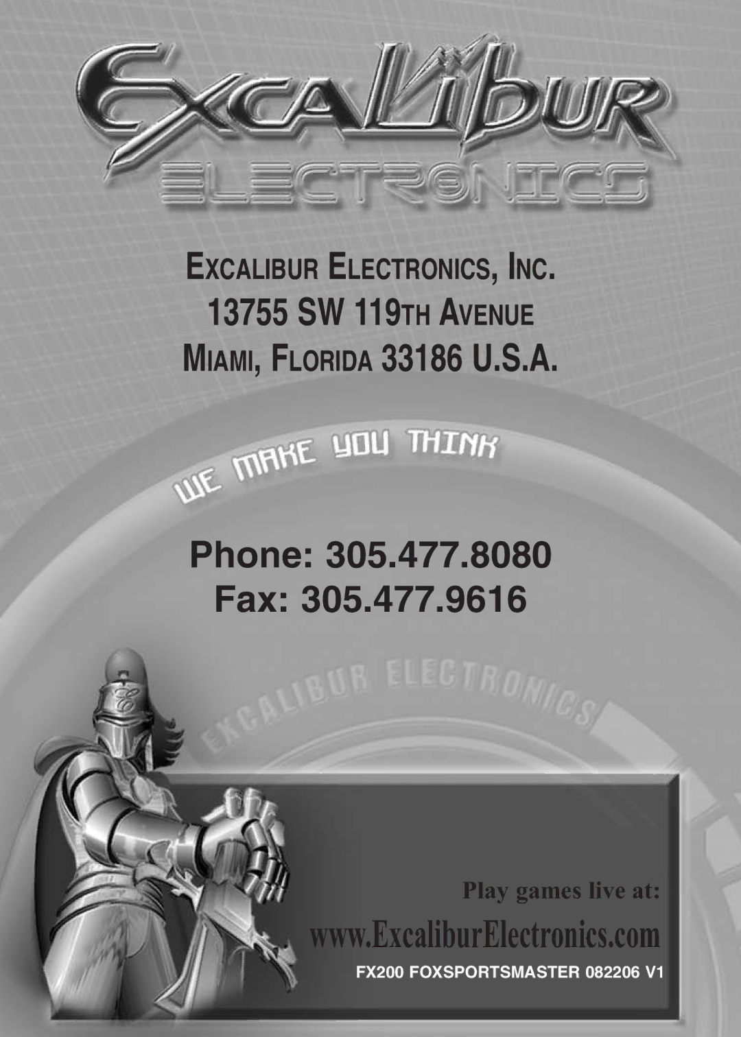 Excalibur electronic FX200 user manual MIAMI, Florida 33186 U.S.A 