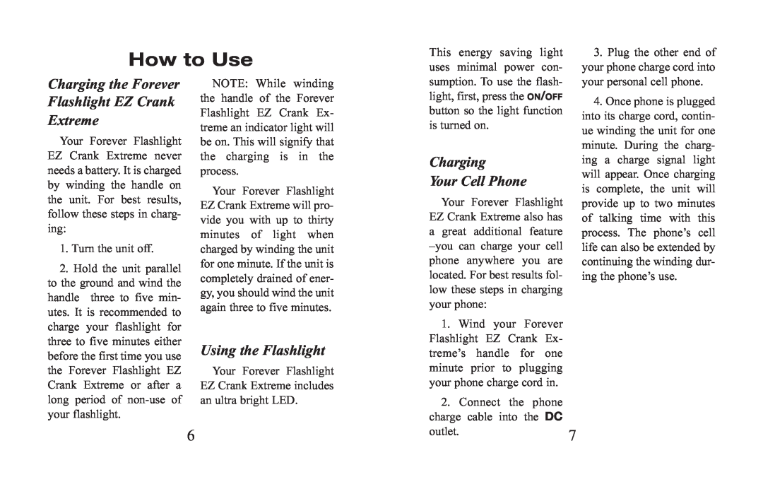 Excalibur electronic H623 manual How to Use, Charging the Forever, Flashlight EZ Crank, Extreme, Using the Flashlight 
