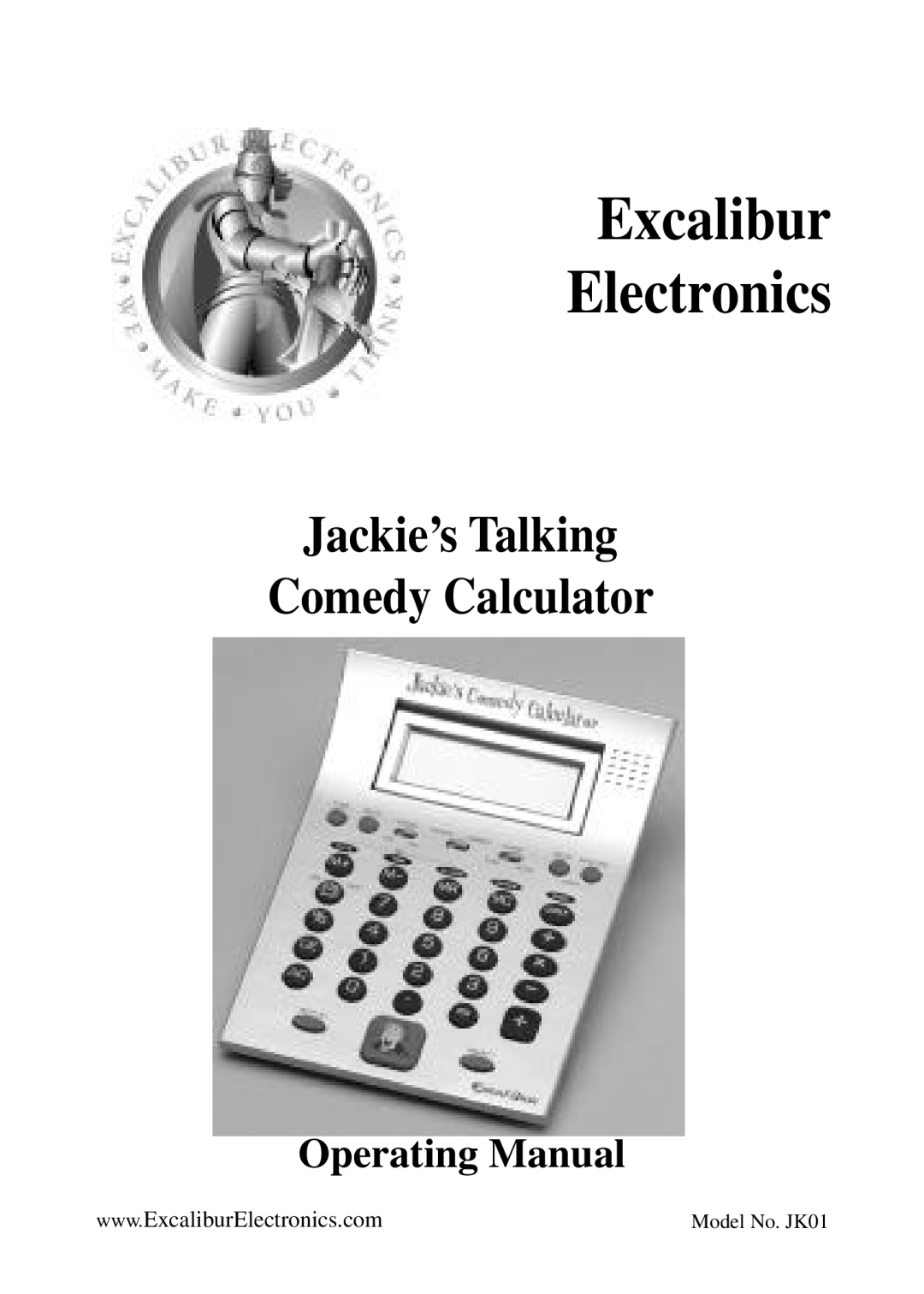 Excalibur electronic JK01 manual Operating Manual, Excalibur Electronics, Jackie’s Talking Comedy Calculator 