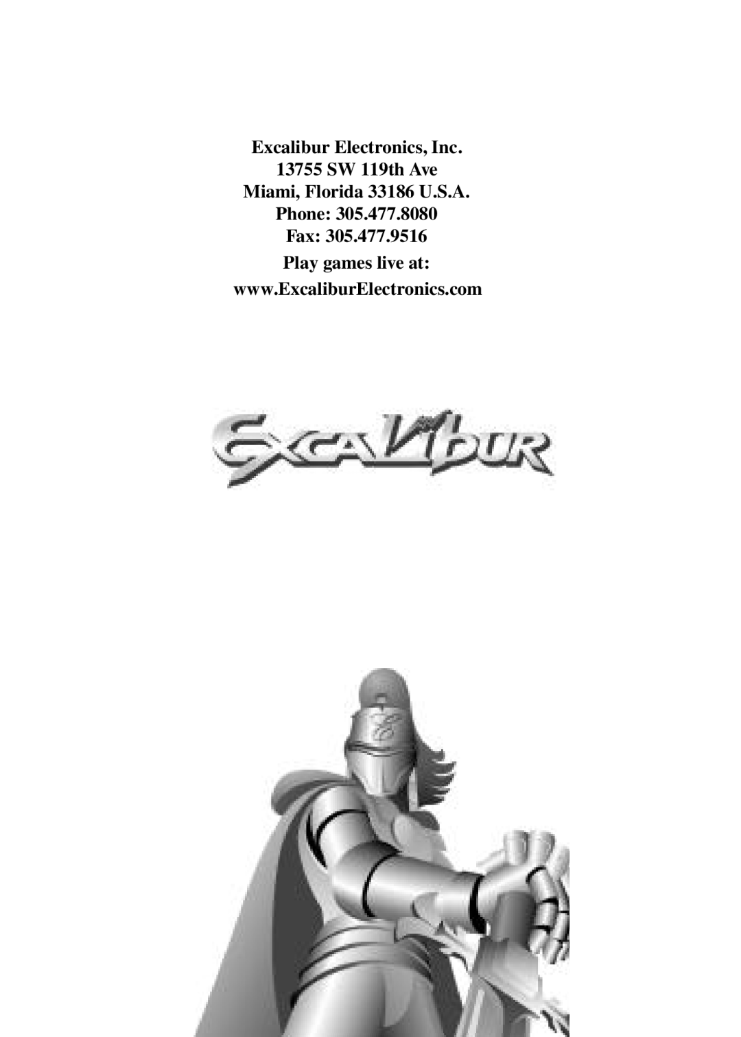 Excalibur electronic JK01 manual Excalibur Electronics, Inc 13755 SW 119th Ave 