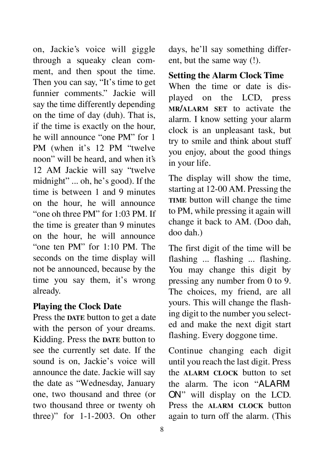 Excalibur electronic JK01 manual Playing the Clock Date, Setting the Alarm Clock Time 