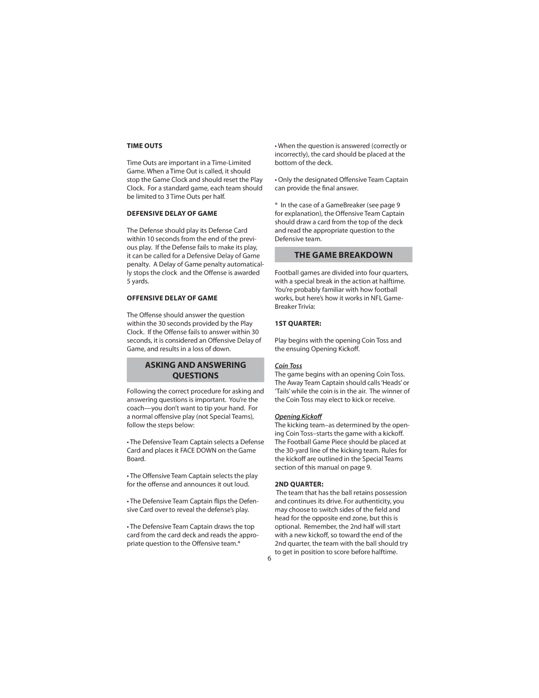 Excalibur electronic NF-05 manual Asking and Answering Questions, Game Breakdown, Coin Toss, Opening Kickoﬀ 