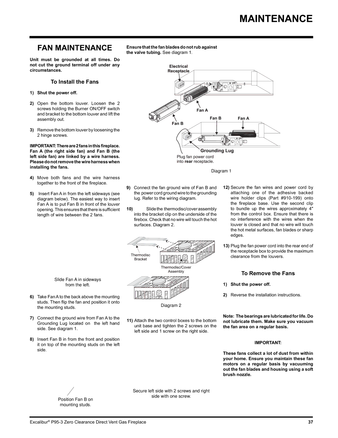 Excalibur electronic P95-LP3, P95-NG3 FAN Maintenance, To Install the Fans, To Remove the Fans, Shut the power off 