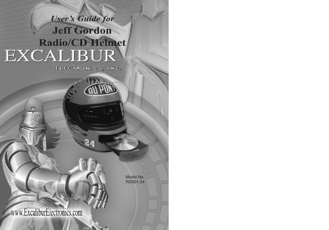 Excalibur electronic manual Jeff Gordon Radio/CD Helmet, User’s Guide for, Model No RD501-24 