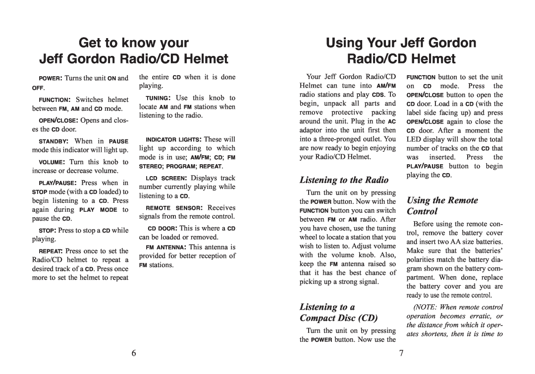 Excalibur electronic RD501-24 manual Get to know your Jeff Gordon Radio/CD Helmet, Using Your Jeff Gordon Radio/CD Helmet 