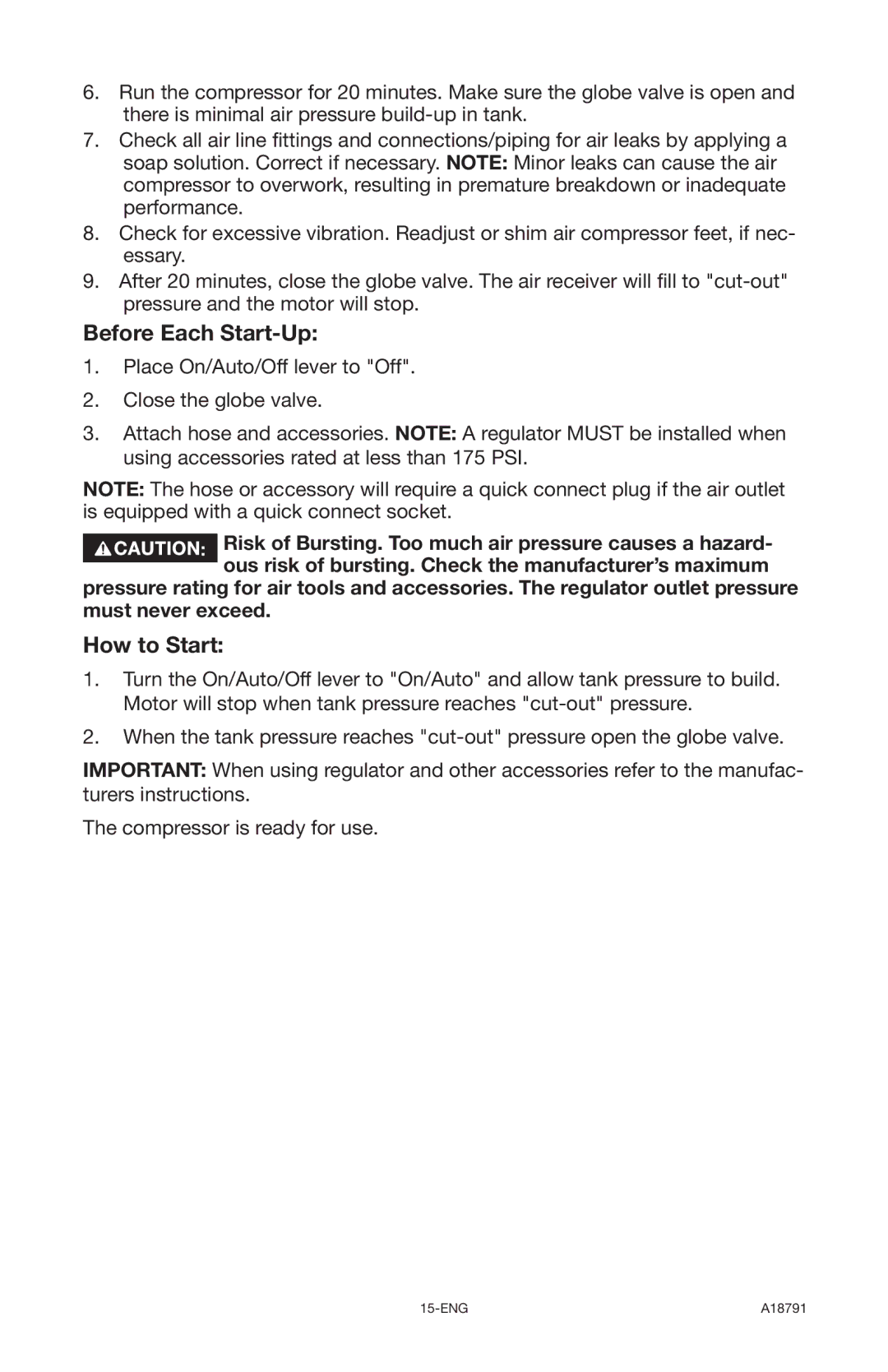 Excell Precision E7540 operation manual Before Each Start-Up, How to Start 