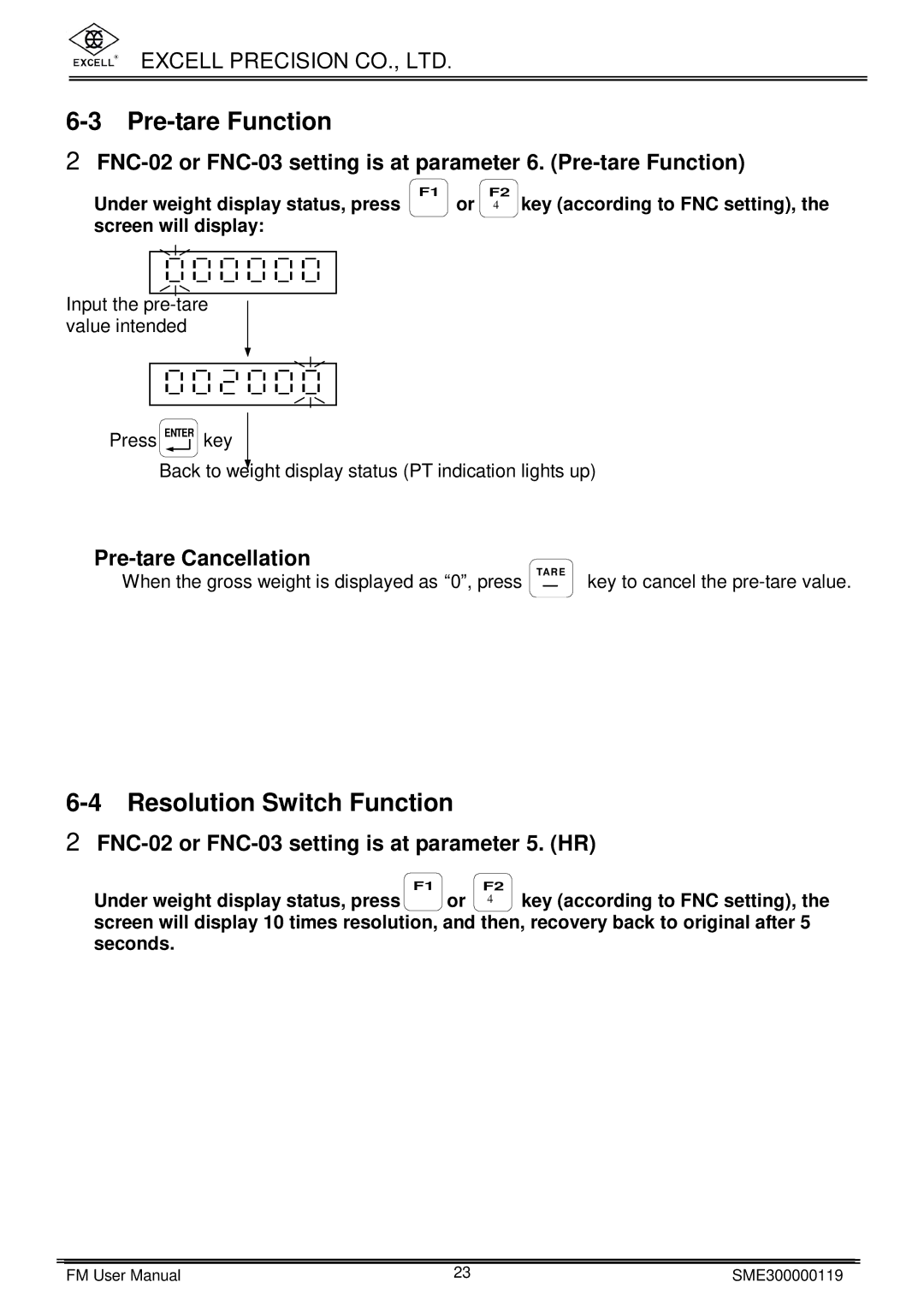 Excell Precision FM user manual Pre-tare Function, Resolution Switch Function, Pre-tare Cancellation 