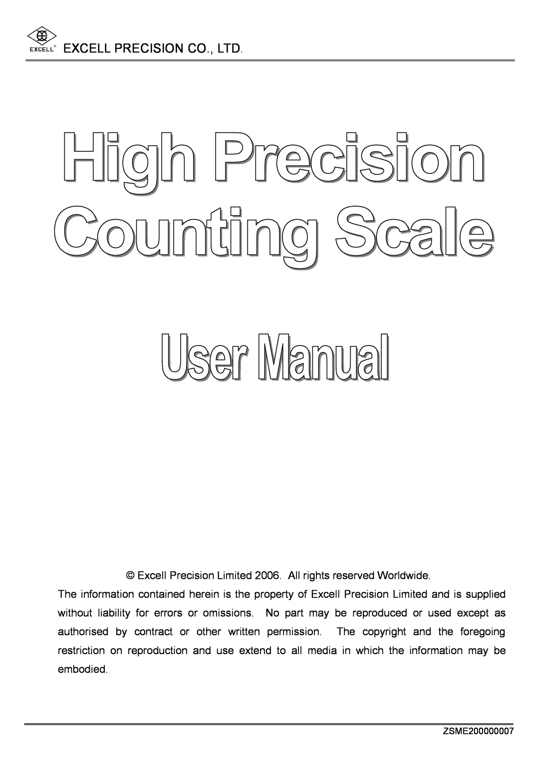 Excell Precision High Precesion Counting Scale manual Excell Precision Limited 2006. All rights reserved Worldwide 