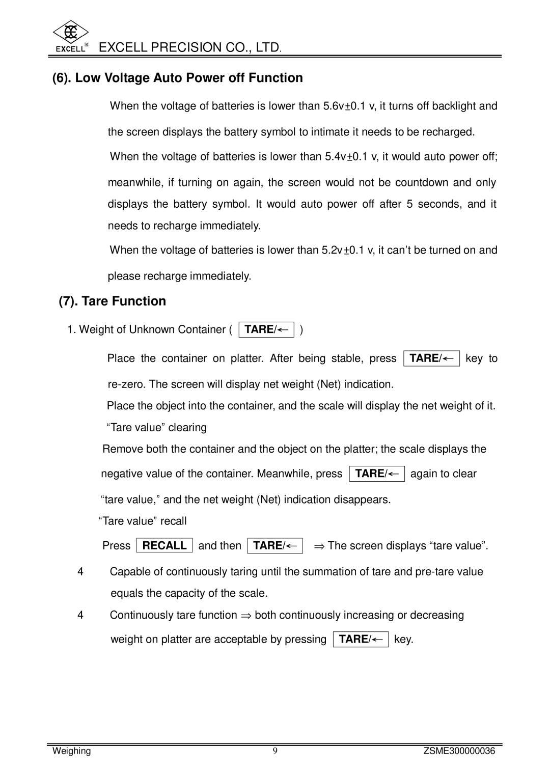Excell Precision www.excell.com.tw/excell_en/uploads/product/200712 Low Voltage Auto Power off Function, Tare Function 