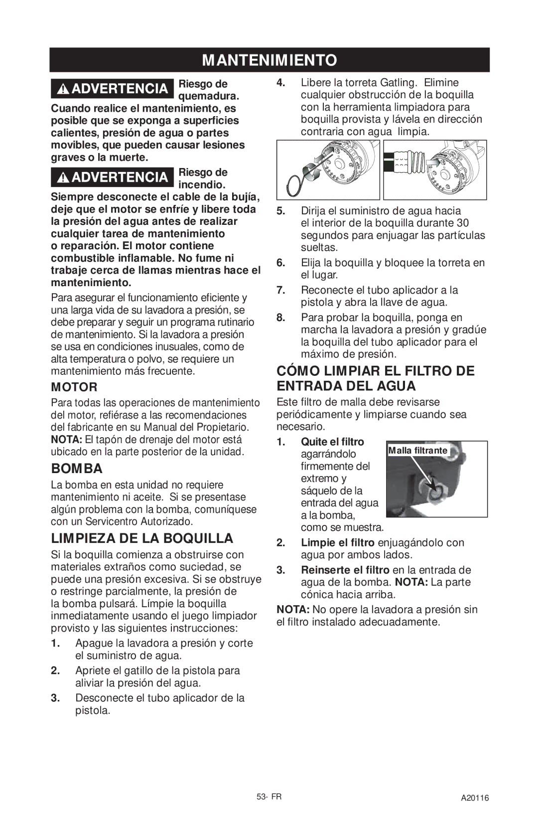 Excell Precision XC2600 operation manual Cómo Limpiar EL Filtro DE Entrada DEL Agua, Bomba, Limpieza DE LA Boquilla, Motor 