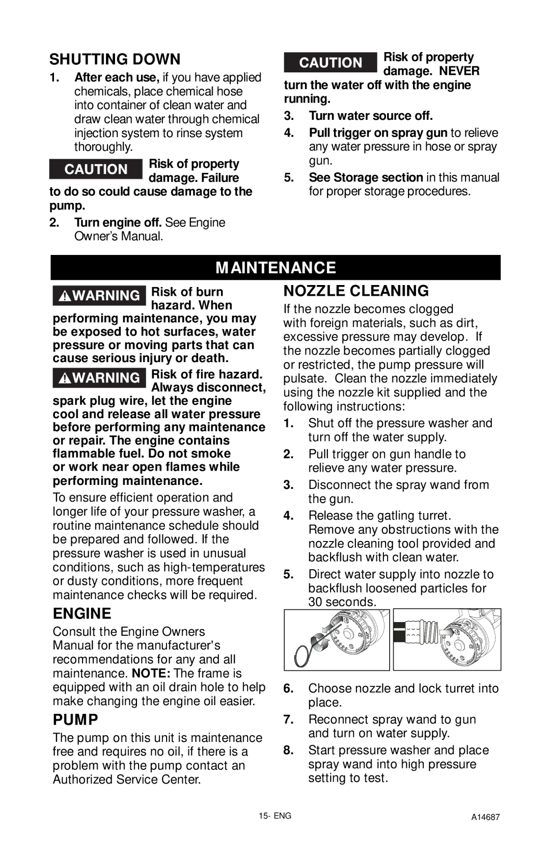 Excell Precision XR2625 operation manual Shutting Down, Engine Pump, Nozzle Cleaning 