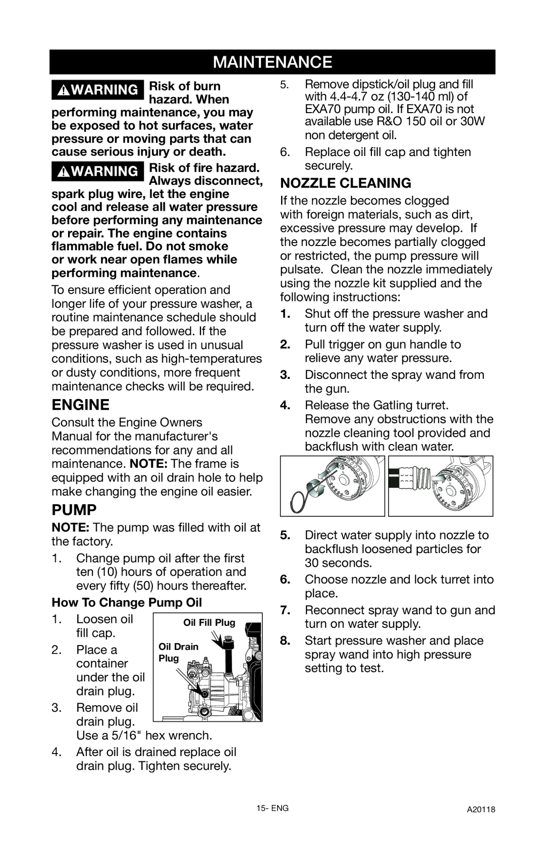 Excello Products Company XC2800 operation manual Engine Pump, Nozzle Cleaning, Loosen oil, ﬁll cap Place a, Container 