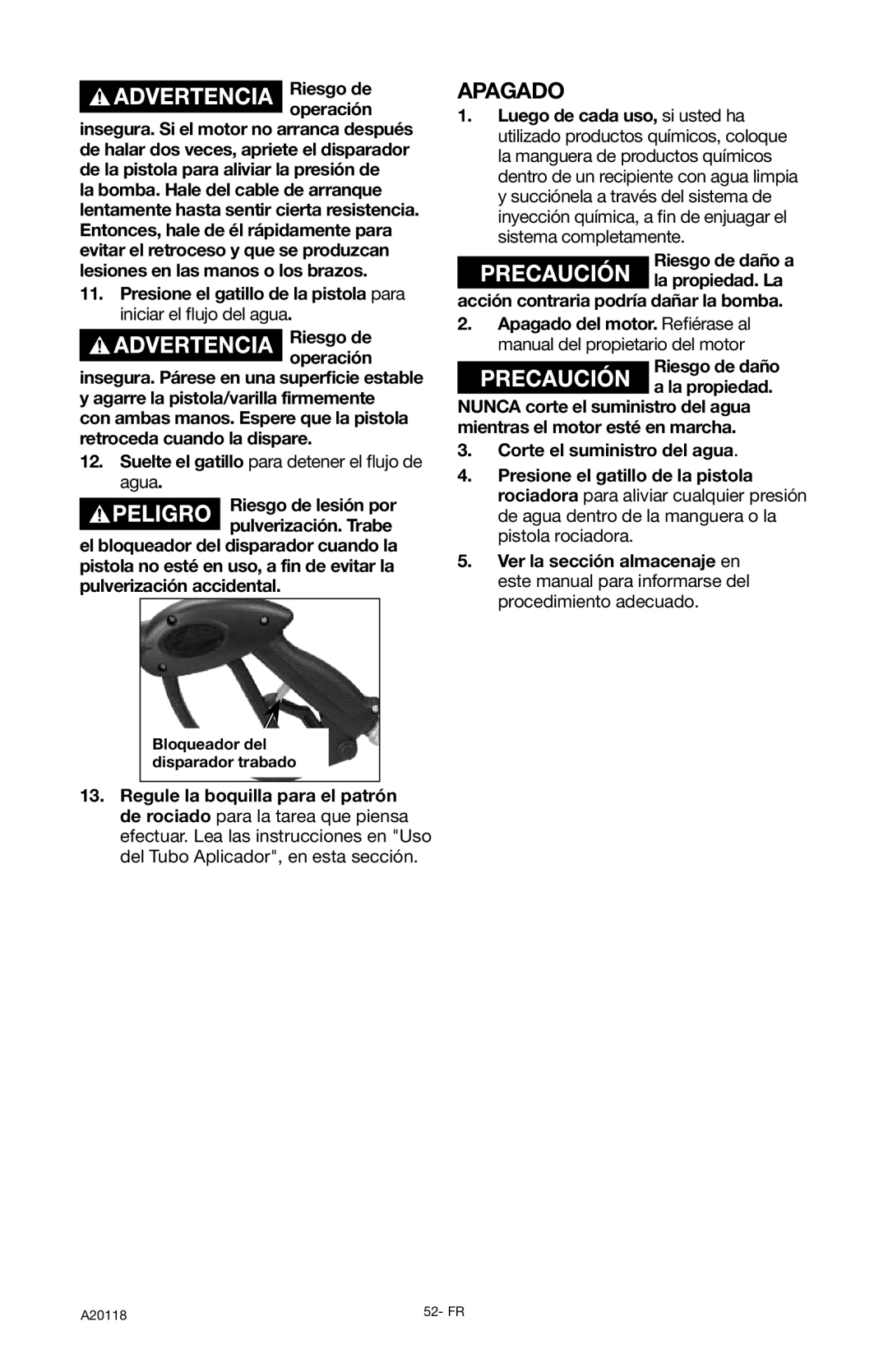 Excello Products Company XC2800 operation manual Apagado, Acción contraria podría dañar la bomba 