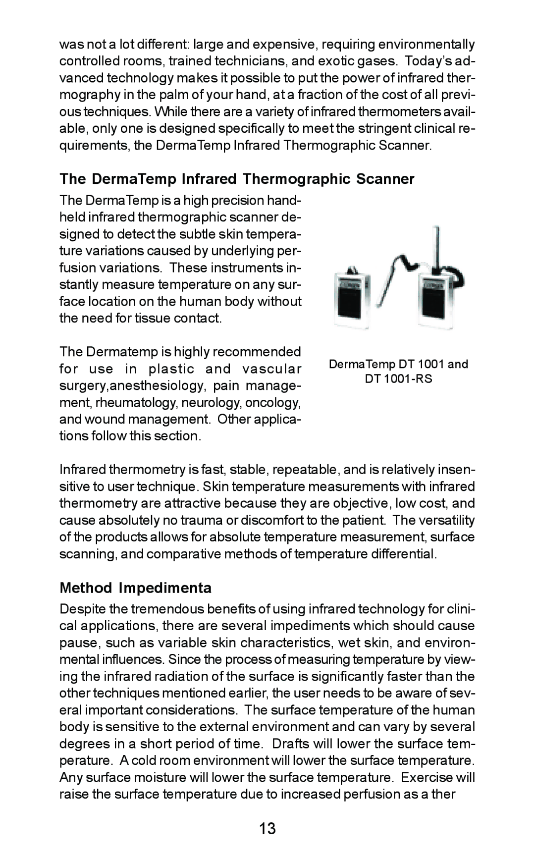 Exergen DT 1001-RS, DT 1001-LT, DT 1001-LN manual DermaTemp Infrared Thermographic Scanner, Method Impedimenta 