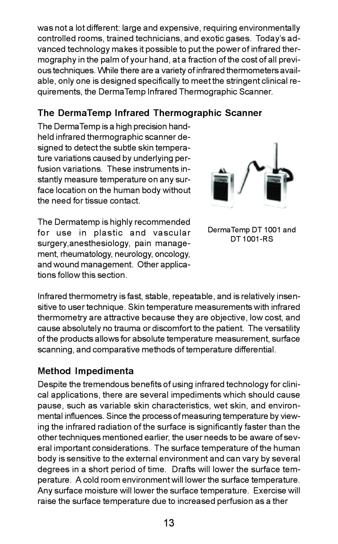 Exergen DT 1001-RS, DT 1001-LT, DT 1001-LN manual The DermaTemp Infrared Thermographic Scanner, Method Impedimenta 