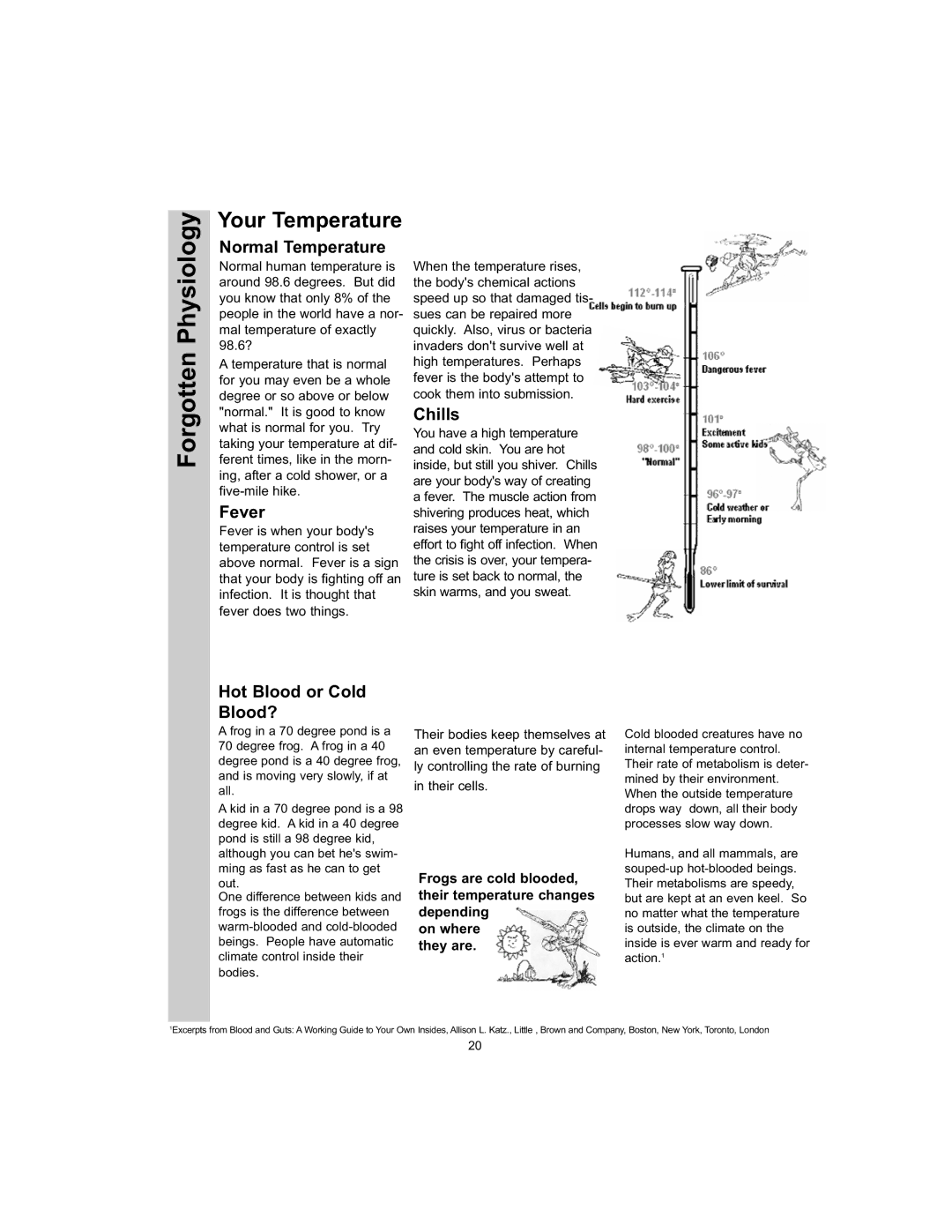 Exergen TAT-5000 manual Forgotten Physiology, Normal Temperature, Fever, Hot Blood or Cold Blood?, Chills 