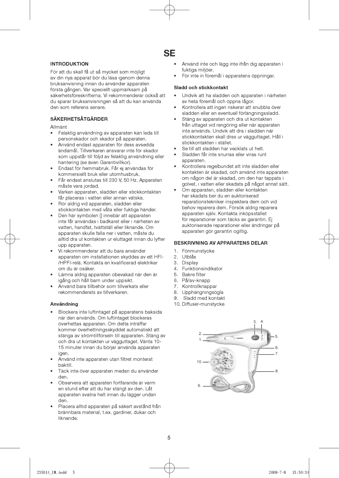 Exido 235-014 manual Säkerhetsåtgärder, Användning, Sladd och stickkontakt, Beskrivning AV Apparatens Delar 