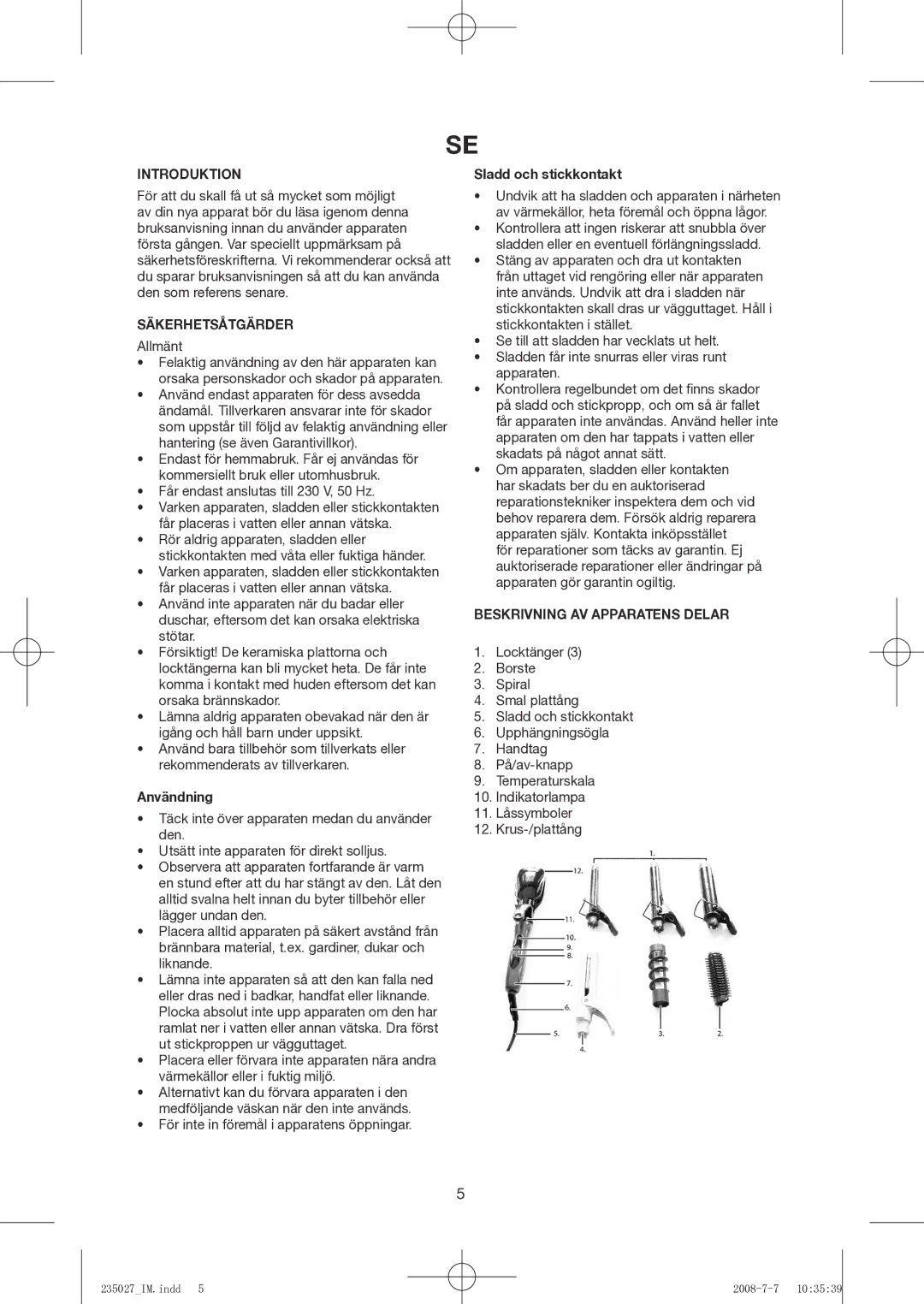 Exido 235-027 manual Säkerhetsåtgärder, Användning, Sladd och stickkontakt, Beskrivning AV Apparatens Delar 