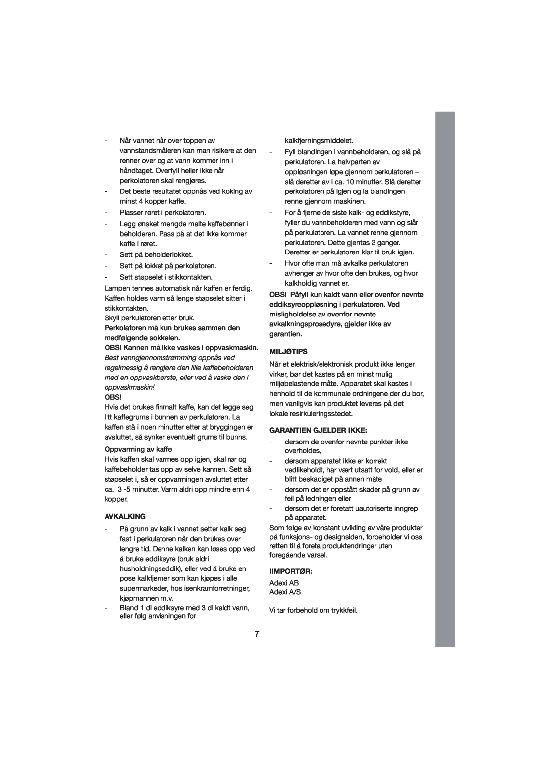 Exido 245-011/012 manual Avkalking, Miljøtips, Garantien Gjelder Ikke, Iimportør 
