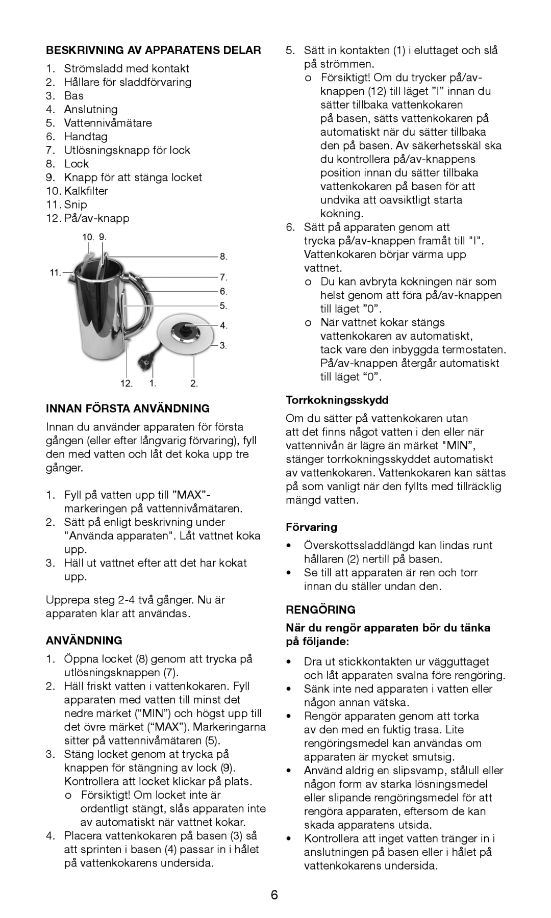 Exido 245-064 manual Beskrivning AV Apparatens Delar, Innan Första Användning, Rengöring 