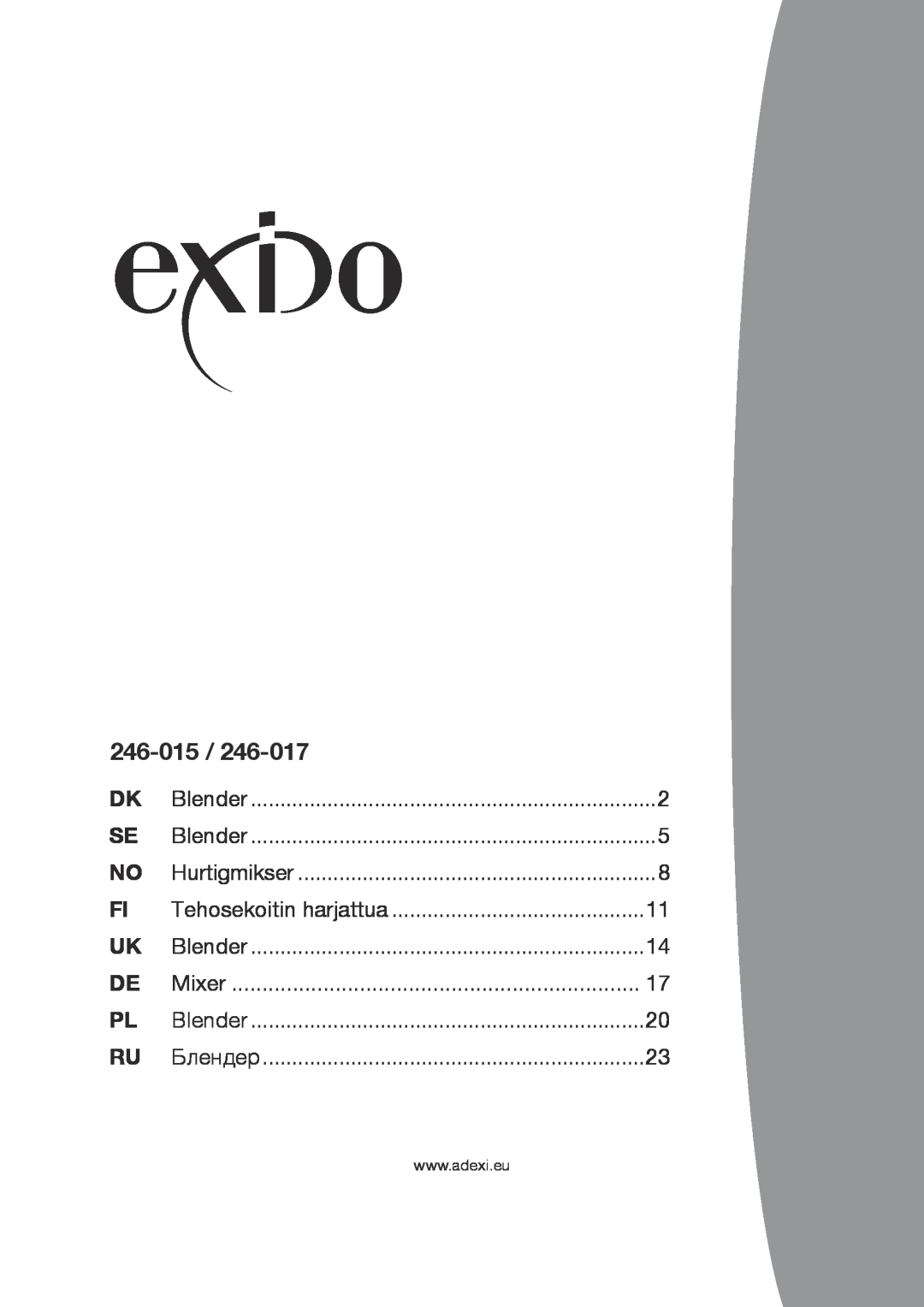 Exido 246-017 manual 246-015, Blender, Hurtigmikser, Tehosekoitin harjattua, Mixer, Блендер 