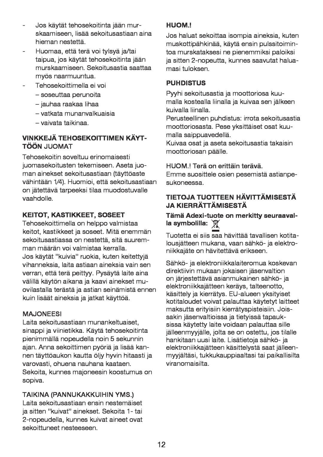 Exido 246-024 manual Vinkkejä Tehosekoittimen Käyt, Puhdistus, Huom 
