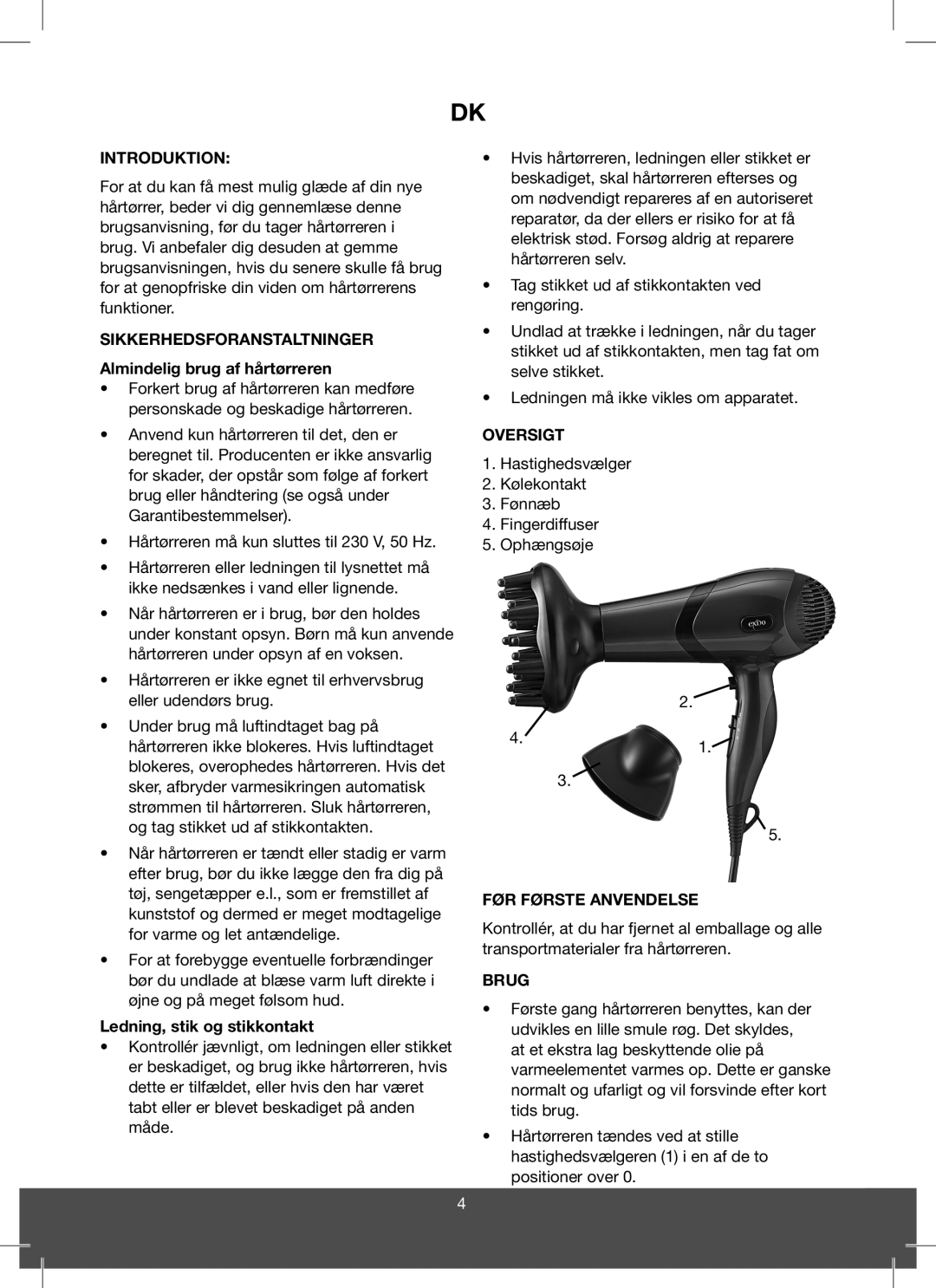 Exido Hairdryer manual Introduktion, Oversigt, FØR Første Anvendelse, Brug 