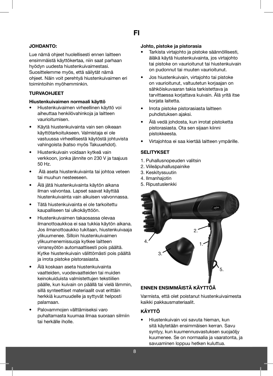 Exido Hairdryer manual Johdanto, Turvaohjeet, Selitykset, Ennen Ensimmäistä Käyttöä 