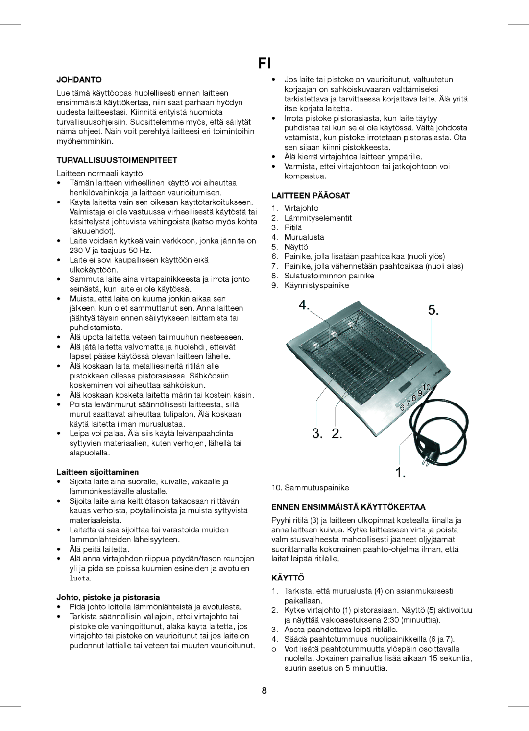 Exido Toaster manual Johdanto, Turvallisuustoimenpiteet, Laitteen Pääosat, Ennen Ensimmäistä Käyttökertaa 