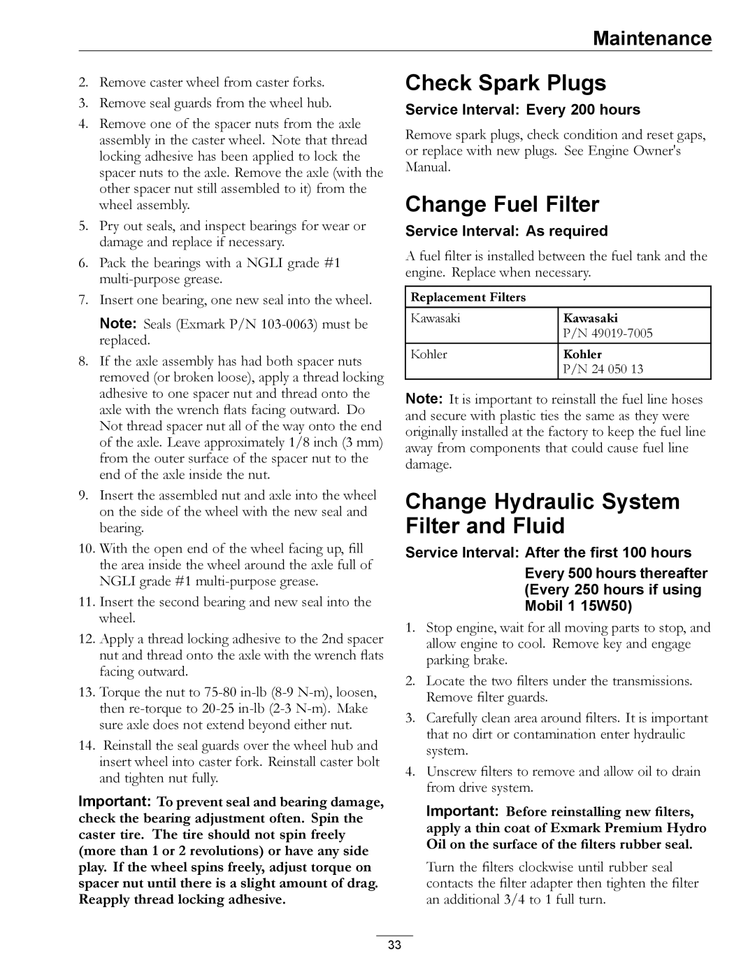 Exmark 000 & higher, 312 manual Check Spark Plugs, Change Fuel Filter, Change Hydraulic System Filter and Fluid 