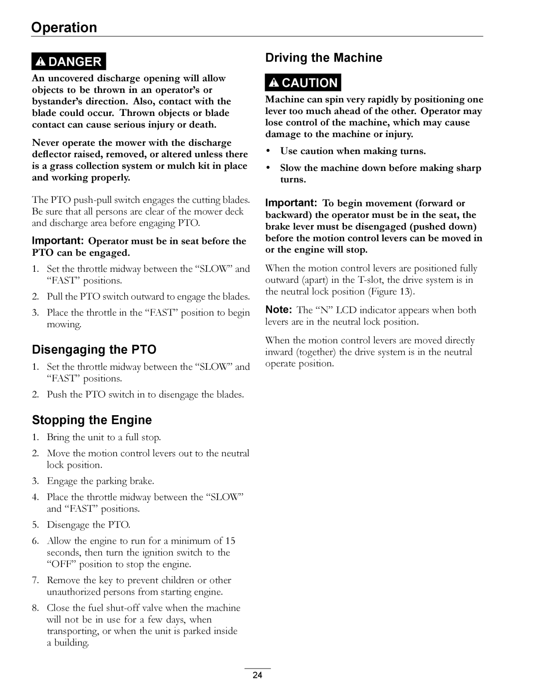 Exmark 000 & higher, 312 manual Disengaging the PTO, Stopping the Engine, Driving the Machine 