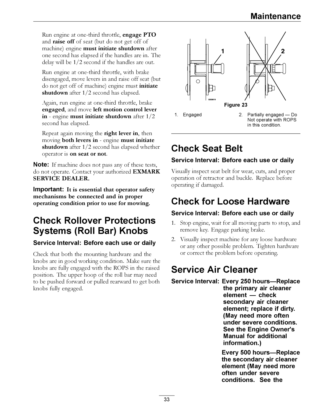 Exmark 000 & higher, 312 manual Check Rollover Protections Systems Roll Bar Knobs, Check Seat Belt, Check for Loose Hardware 