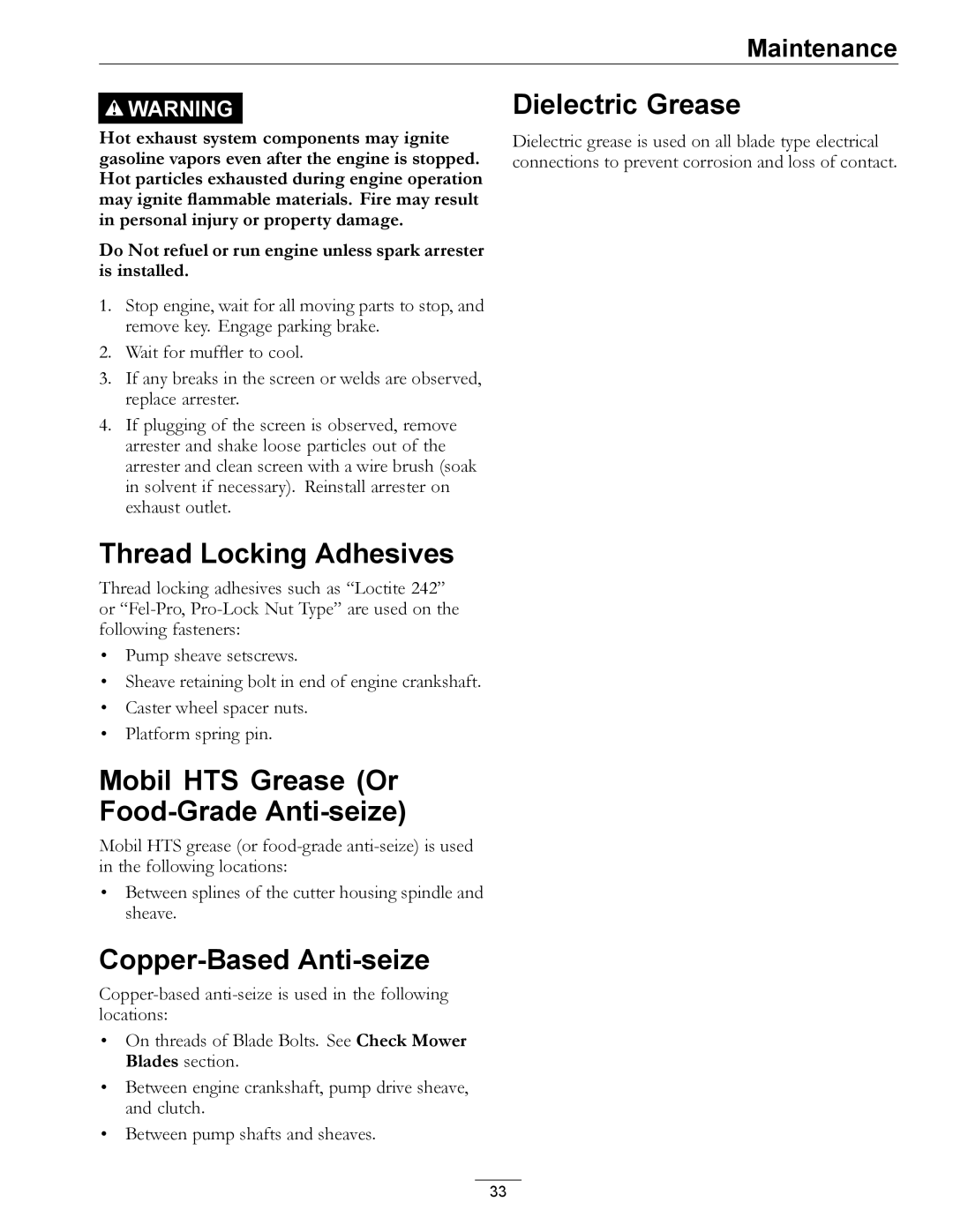 Exmark 920 Thread Locking Adhesives, Mobil HTS Grease Or Food-Grade Anti-seize, Copper-Based Anti-seize, Dielectric Grease 