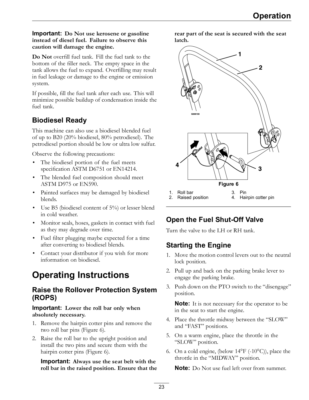 Exmark 920 manual Operating Instructions, Biodiesel Ready, Raise the Rollover Protection System Rops, Starting the Engine 