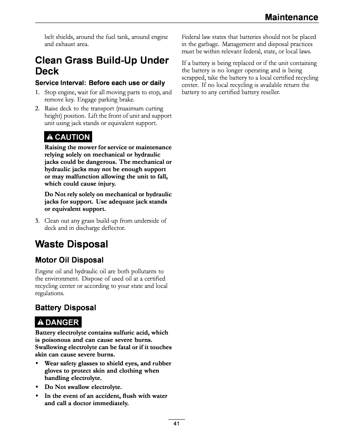 Exmark 920 manual Clean Grass Build-UpUnder Deck, Waste Disposal, Motor Oil Disposal, Battery Disposal, Maintenance, Danger 