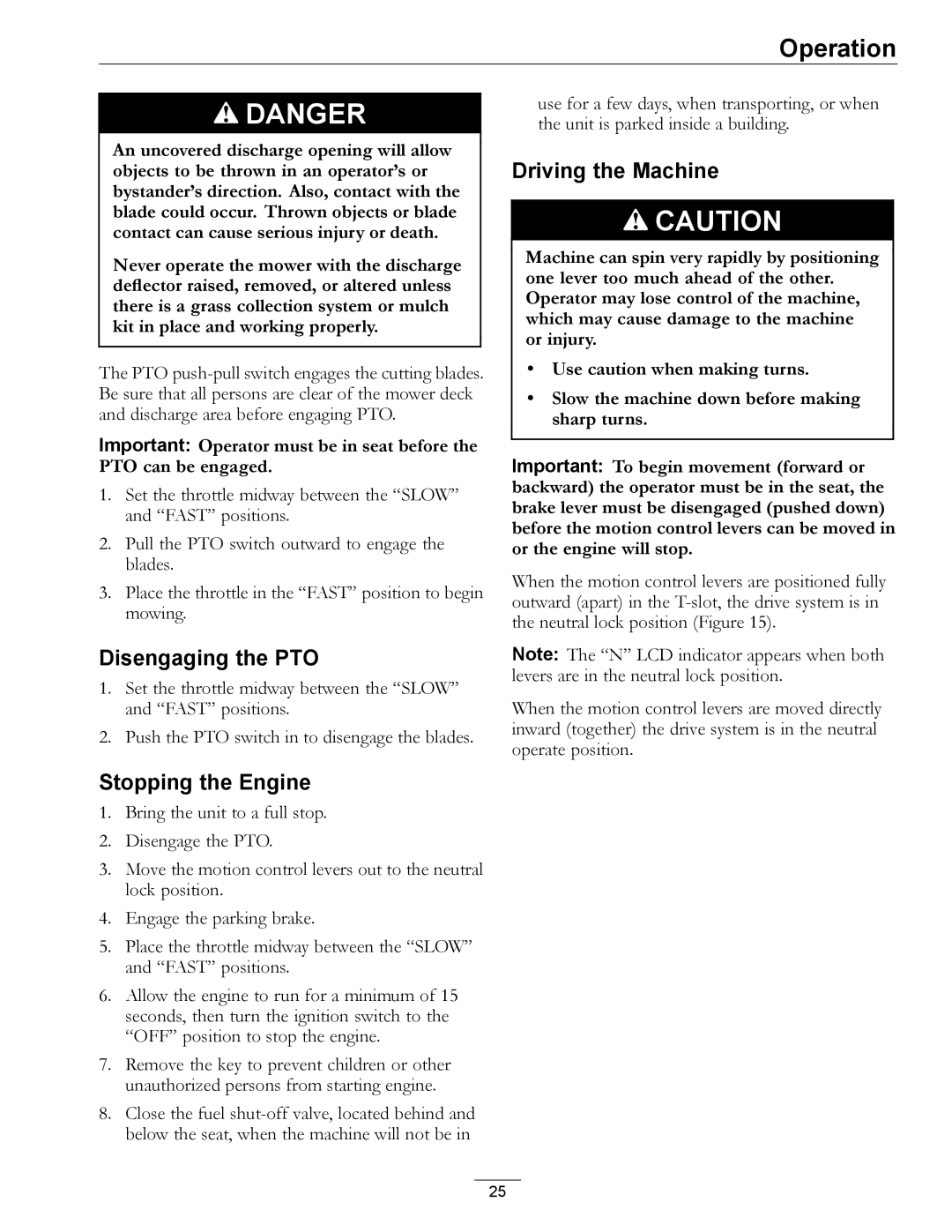 Exmark 000 & higher manual Disengaging the PTO, Stopping the Engine, Driving the Machine 