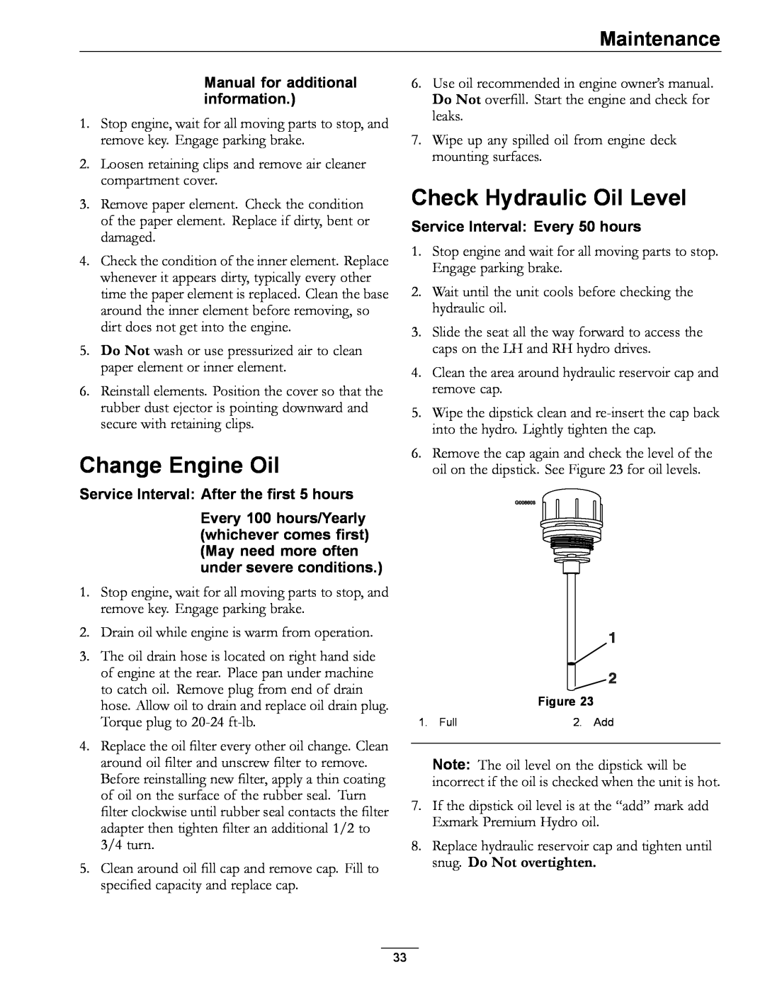 Exmark 000 & higher manual Change Engine Oil, Check Hydraulic Oil Level, Manual for additional information, Maintenance 