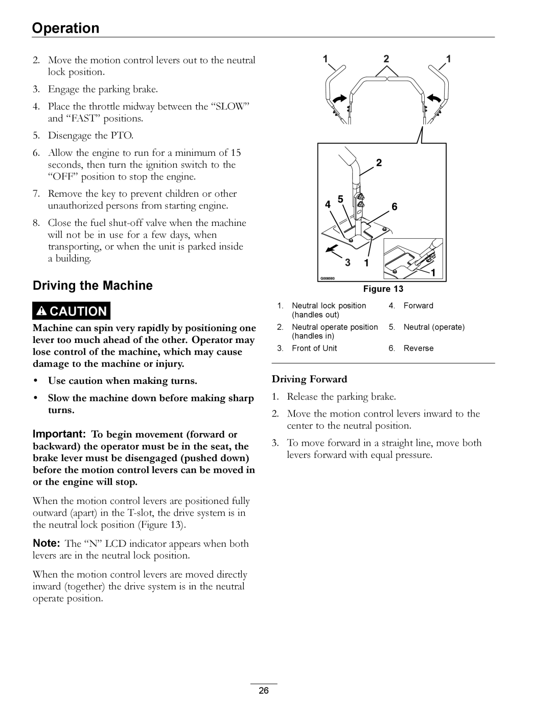 Exmark 312, 0 manual Driving the Machine, Driving Forward 