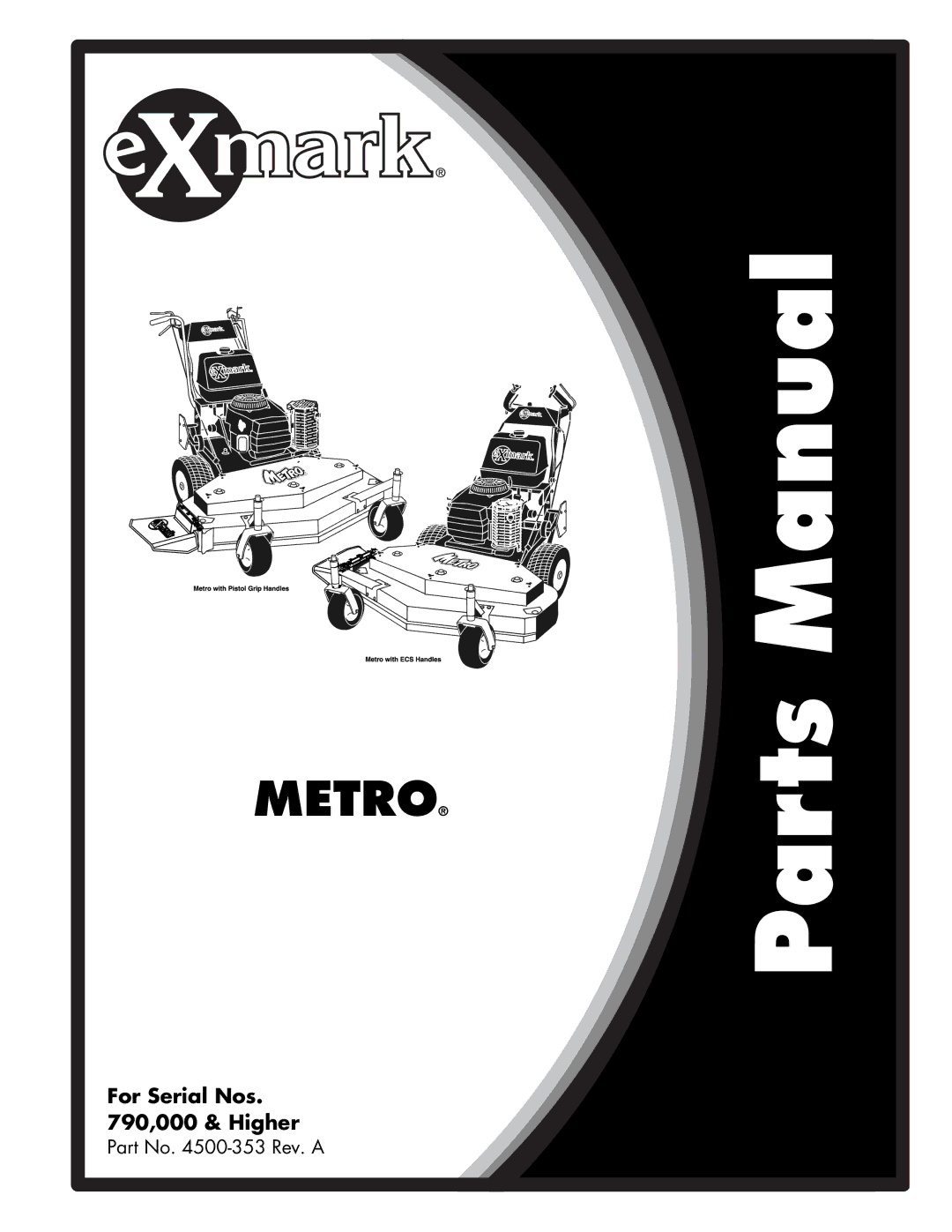 Exmark 4500-353 manual Metro 