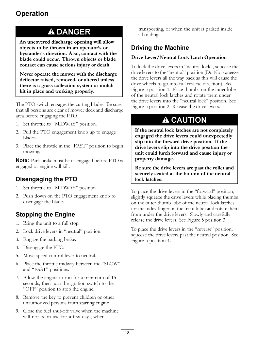 Exmark 4500-355 manual Disengaging the PTO, Stopping the Engine, Driving the Machine 