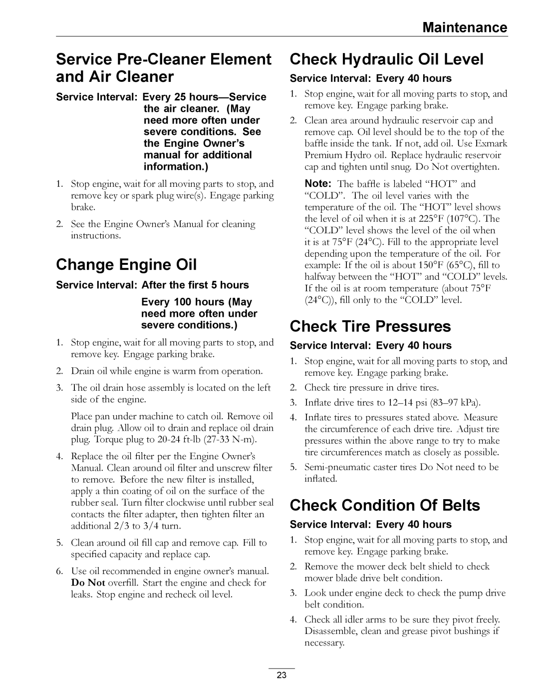 Exmark 4500-355 manual Service Pre-Cleaner Element and Air Cleaner, Change Engine Oil, Check Hydraulic Oil Level 