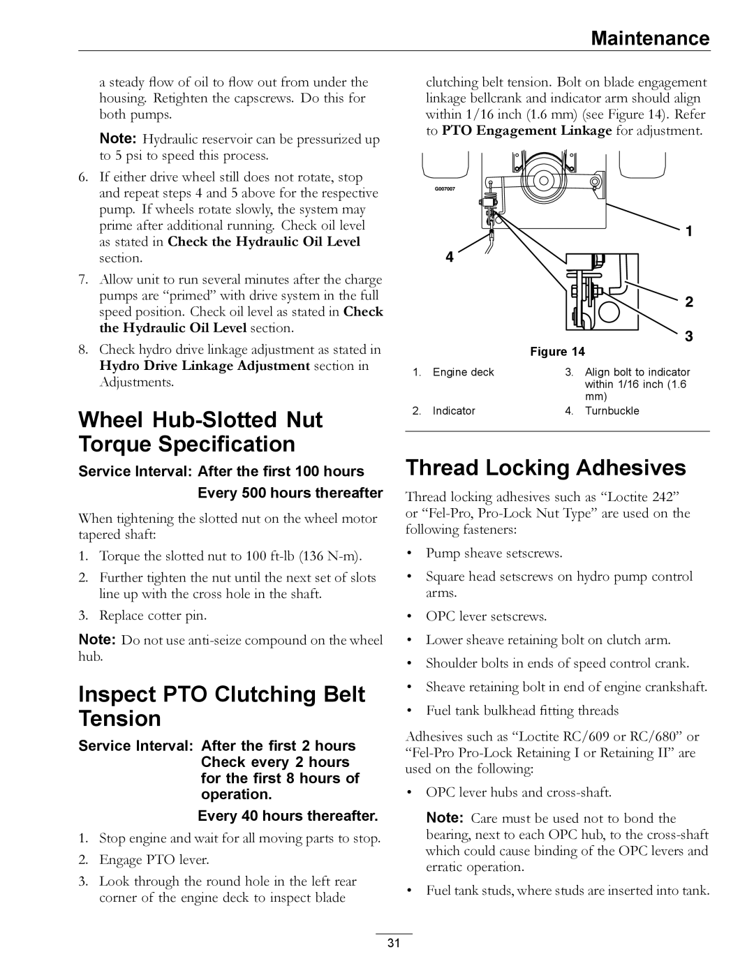 Exmark 4500-358 Wheel Hub-Slotted Nut Torque Specification, Inspect PTO Clutching Belt Tension, Thread Locking Adhesives 