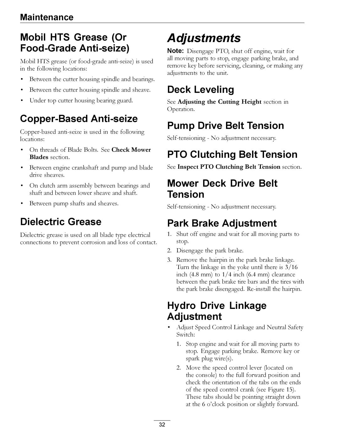 Exmark 4500-358 Mobil HTS Grease Or Food-Grade Anti-seize, Copper-Based Anti-seize, Deck Leveling, Pump Drive Belt Tension 