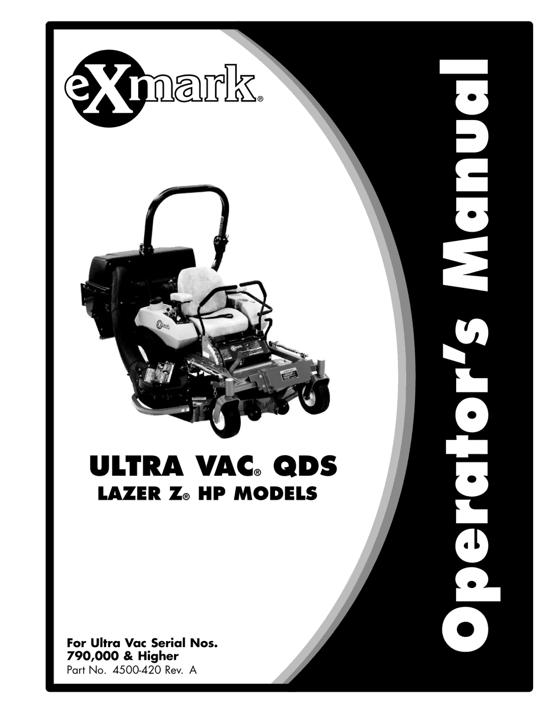 Exmark 4500-420 manual Ultra VAC QDS 