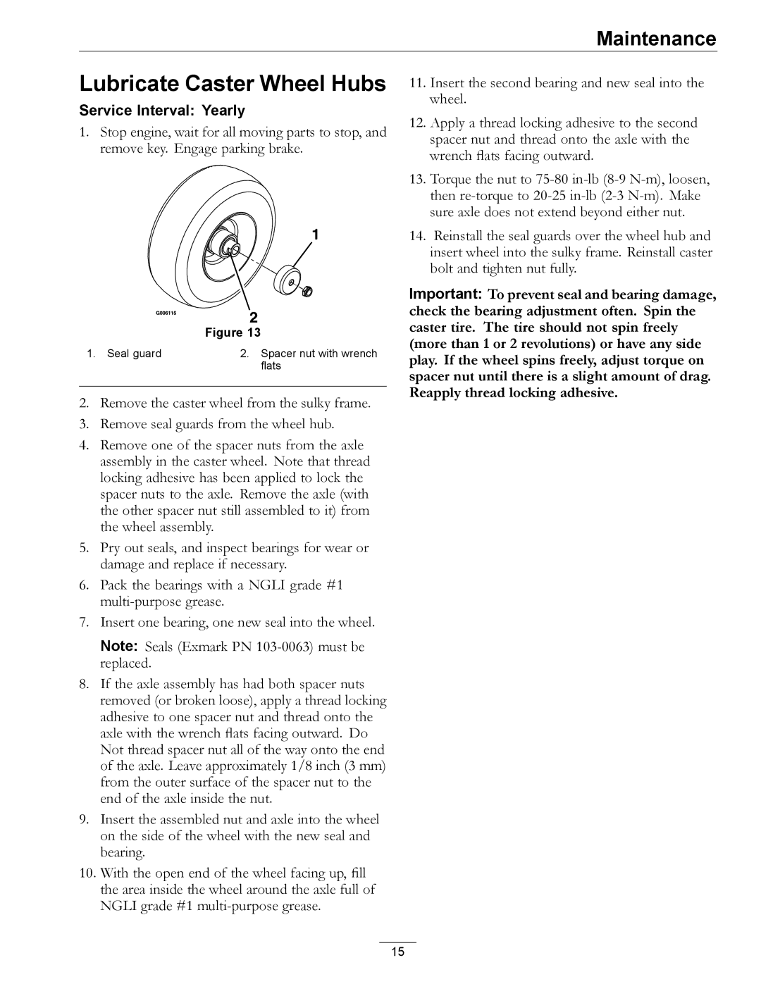 Exmark 4500-435 manual Lubricate Caster Wheel Hubs, Service Interval Yearly 