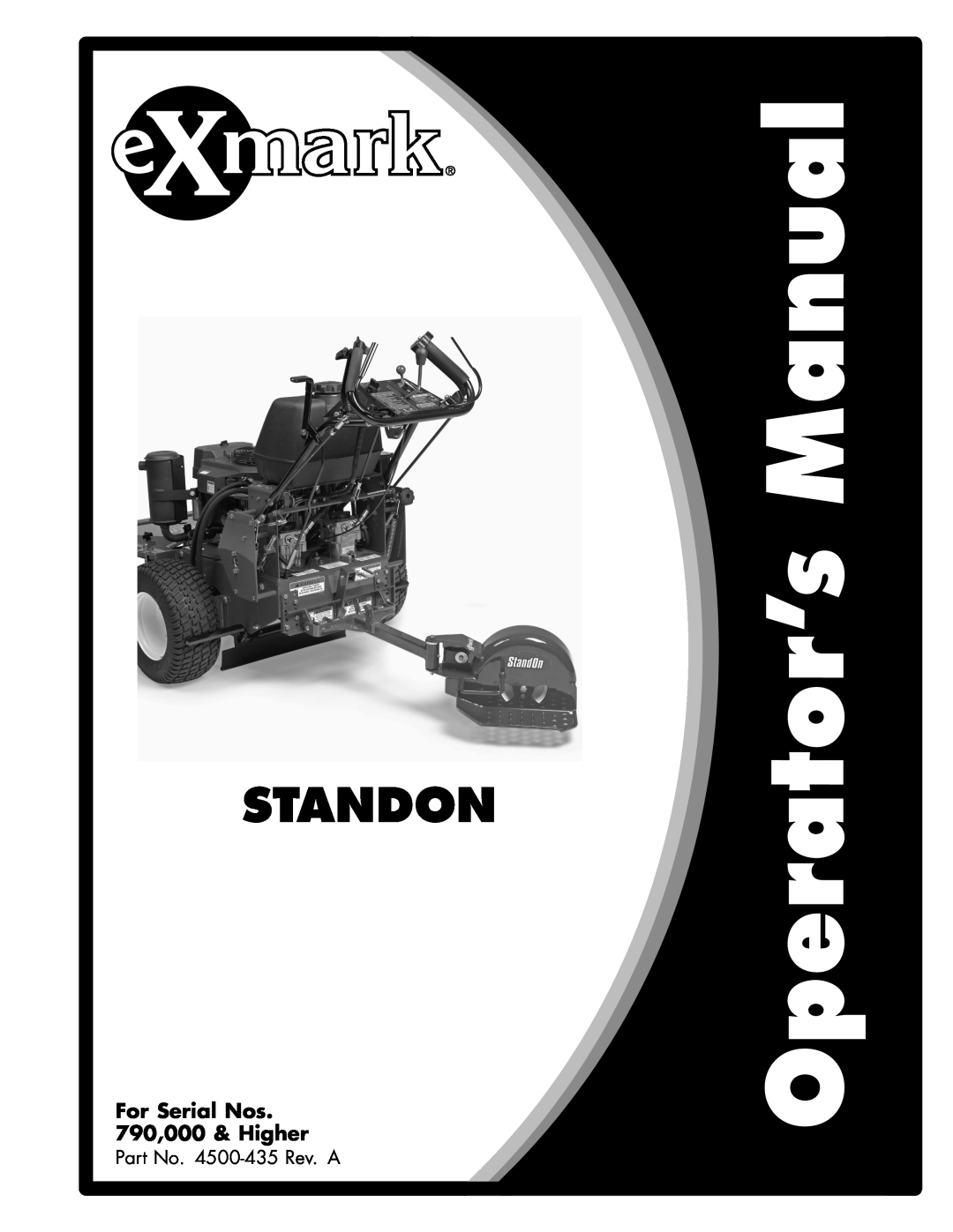 Exmark 4500-435 manual Standon, For Serial Nos 790,000 & Higher 